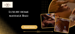 Luxury home massage Bali