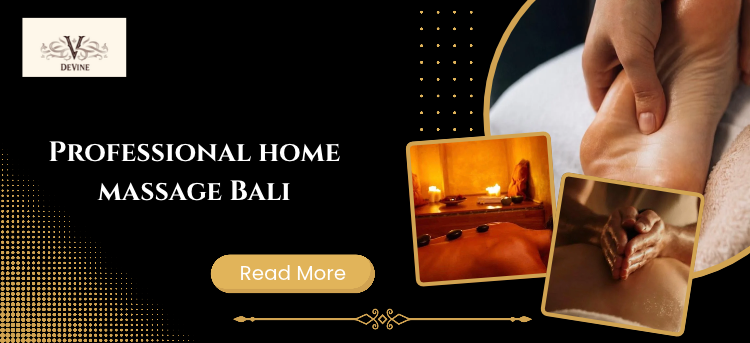 Professional home massage Bali